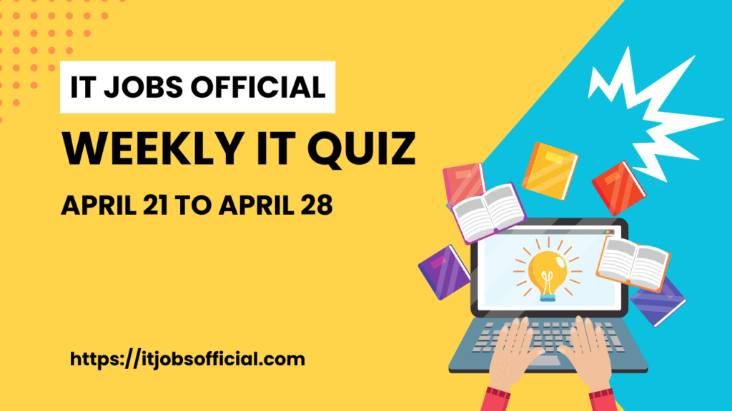 IT Quiz April 21