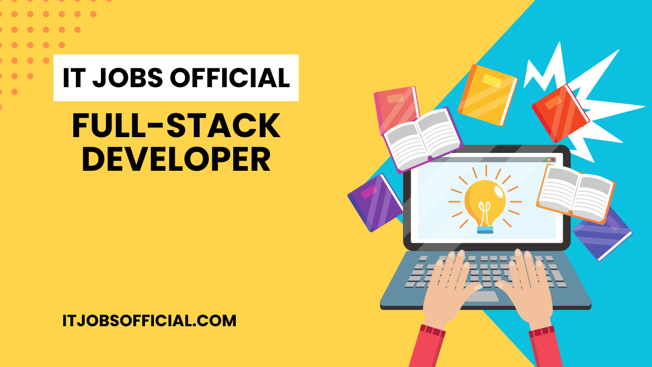 Read more about the article Full-Stack Developer