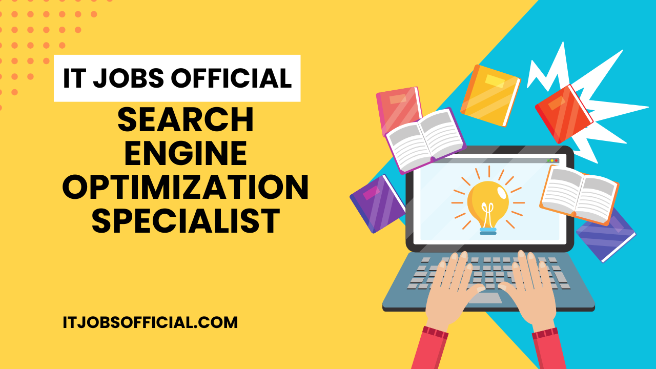 Read more about the article Search Engine Optimization Specialist