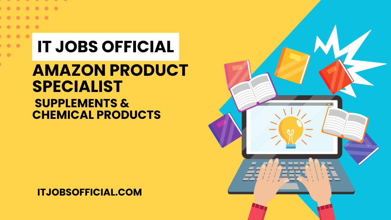 Read more about the article Amazon Product Specialist – Supplements & Chemical Products