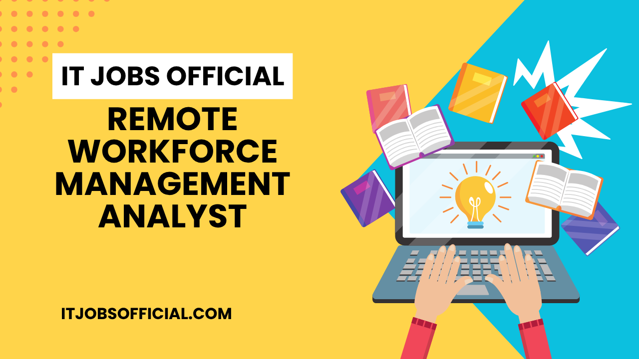 Read more about the article Remote – Workforce Management Analyst