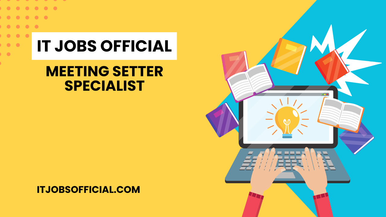 Read more about the article Meeting Setter Specialist