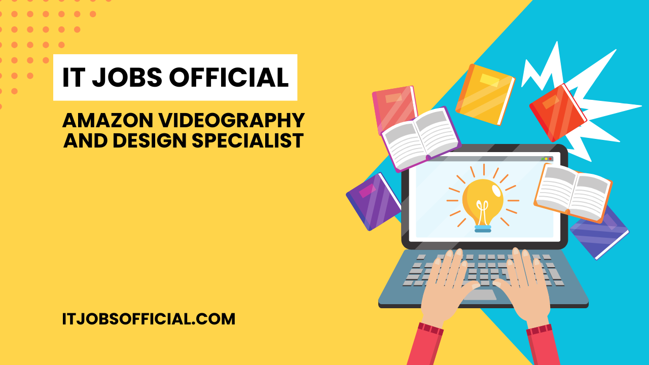 Read more about the article Amazon Videography and Design Specialist