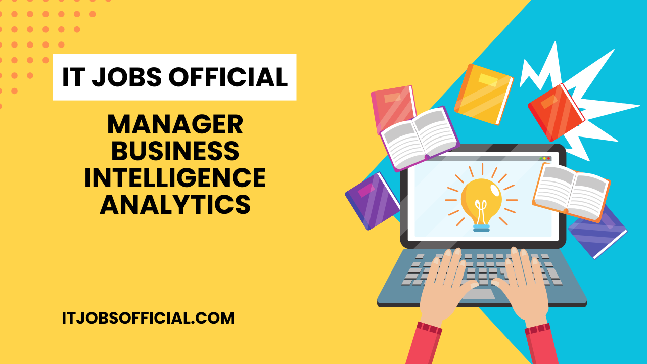 Read more about the article Manager Business Intelligence Analytics