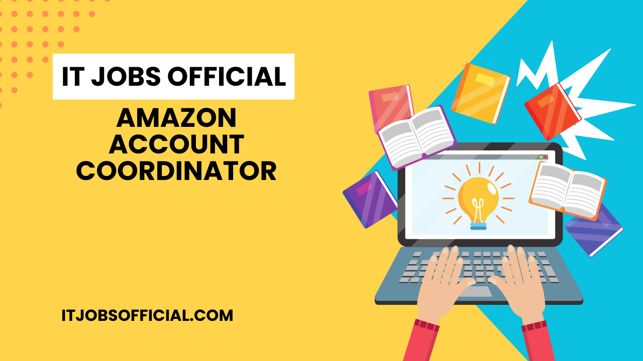 Read more about the article Amazon Account Coordinator